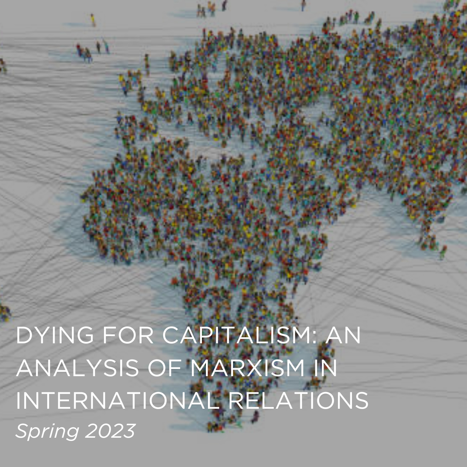 Dying for Capitalism: An Analysis of Marxism